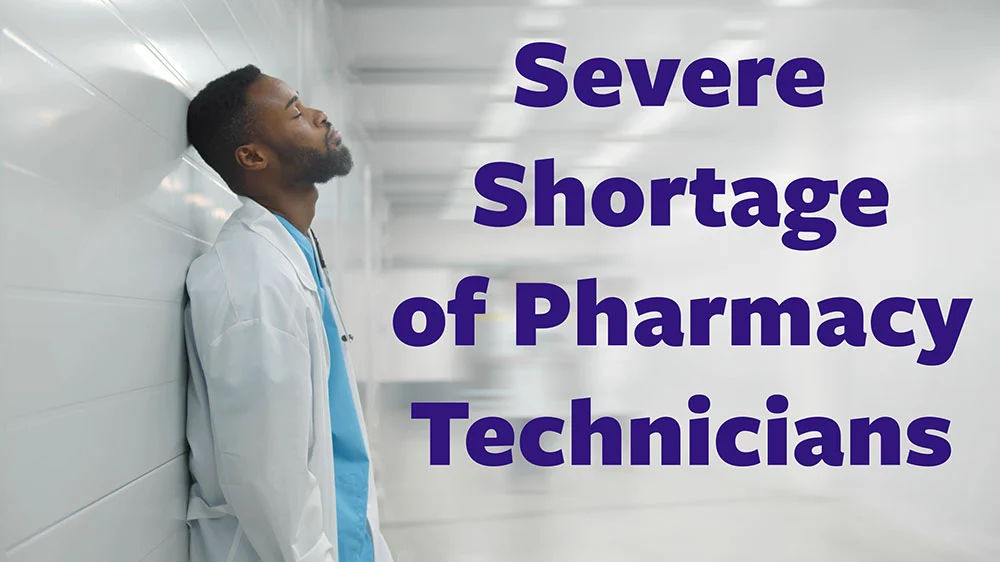 Pharmacy Technician Shortages